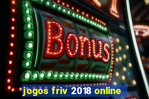 jogos friv 2018 online